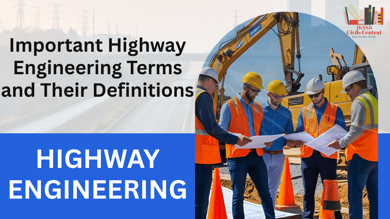 Key highway engineering terms and definitions for JKSSB civil exam preparation