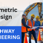 Geometric design elements of highways including road width, camber, super-elevation, gradients, and sight distance