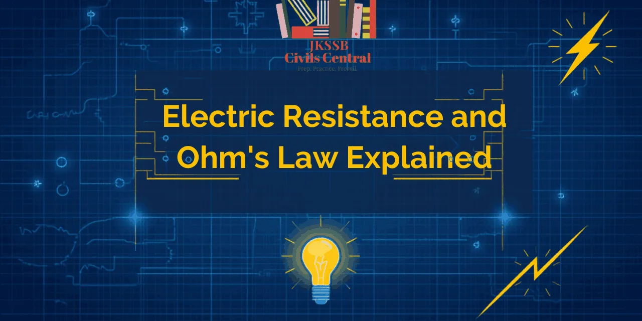 Electric Resistance and Ohm's Law Explained