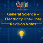 General Science – Electricity One-Liner Revision Notes for JKSSB Exams