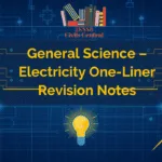 General Science – Electricity One-Liner Revision Notes for JKSSB Exams