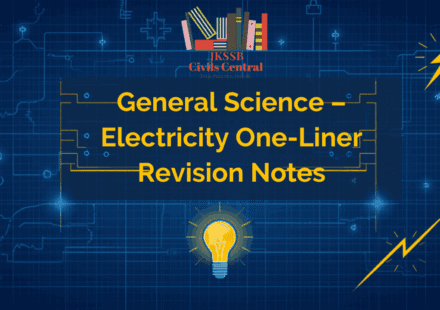 General Science – Electricity One-Liner Revision Notes for JKSSB Exams