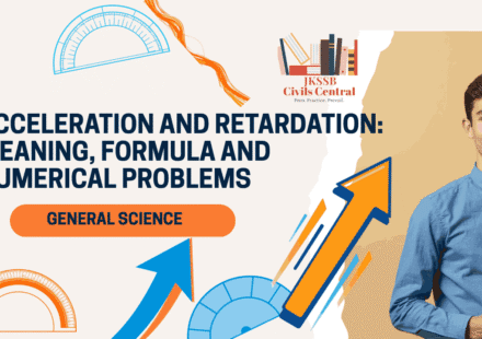 Acceleration and Retardation_ Meaning, Formula and Numerical Problems