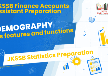 Demography: Census, Its Features and Functions JKSSB