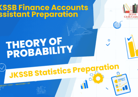 Theory of Probability:JKSSB Finance Accounts Assistant Statistics
