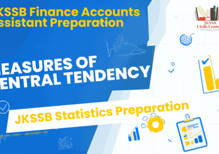 Measures of Central Tendency in Statistics: Mean, Median, Mode, GM and HM for JKSSB Finance Accounts Assistant