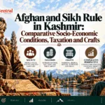 Afghan and Sikh Rule in Kashmir Comparative Socio-Economic Conditions, Taxation and Crafts