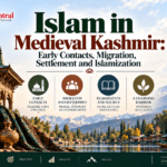 Islam in Medieval Kashmir Early Contacts, Migration, Settlement and Islamization