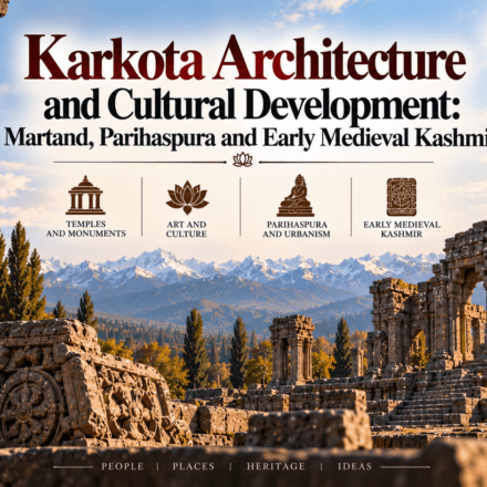 Karkota Architecture and Cultural Development Martand, Parihaspura and Early Medieval Kashmir