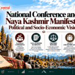 National Conference and Naya Kashmir Manifesto Political and Socio-Economic Vision