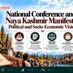 National Conference and Naya Kashmir Manifesto Political and Socio-Economic Vision