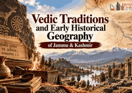 Vedic Traditions and Early Historical Geography of Jammu & Kashmir
